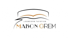 Maison Grem